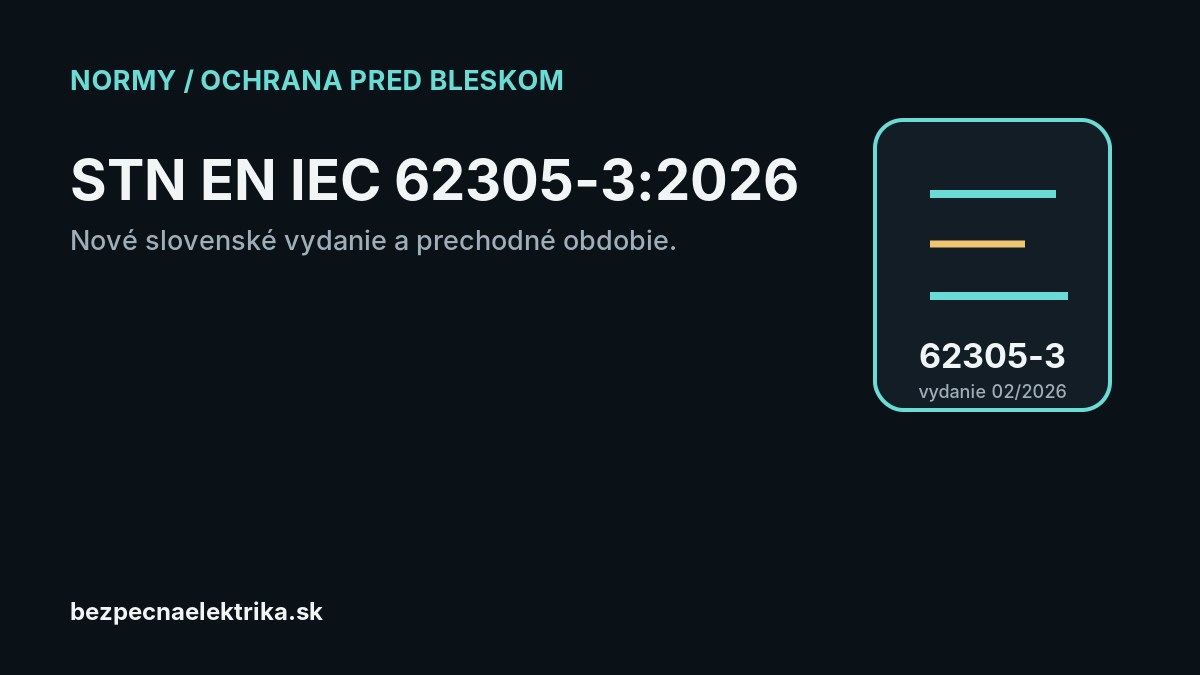 Redakčná ilustrácia k článku o STN EN IEC 62305-3:2026